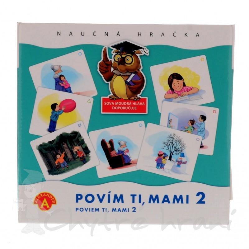 Povím Ti, mami 2